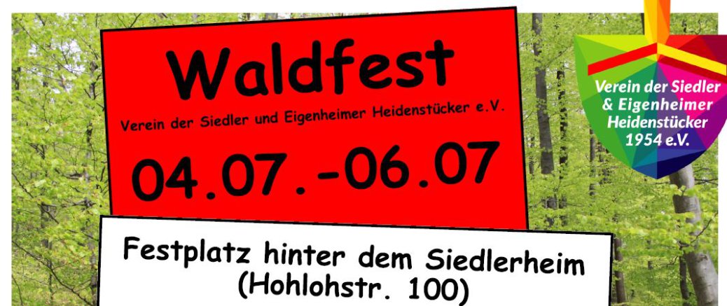 Waldfest am Siedlerheim vom 04.07.- 06.07.25