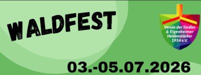 Waldfest am Siedlerheim vom 03.07.- 05.07.26