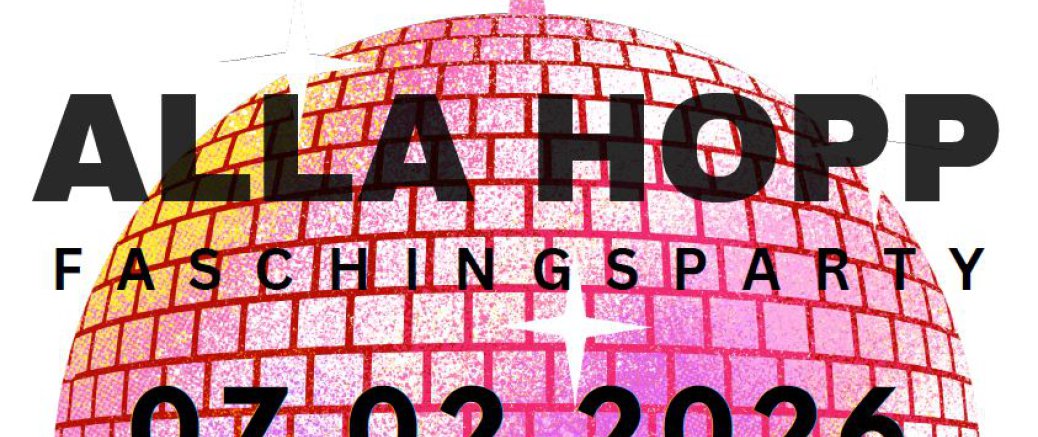 alla hopp Faschingsparty am 07.02.2026 ab 19:54 Uhr